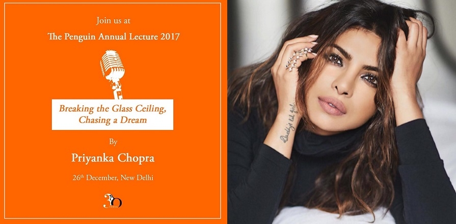 Pride of India and The Global Actress Priyanka Chopra  to Deliver the Penguin Annual Lecture for Penguin Random House 