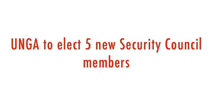  UNGA to elect 5 new Security Council members 