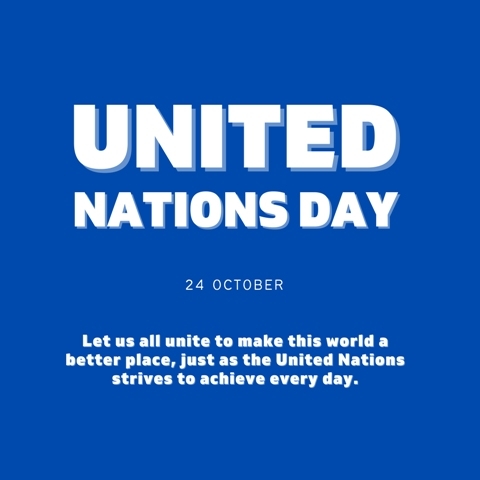 UN Day - Celebrating Global Unity and Cooperation.